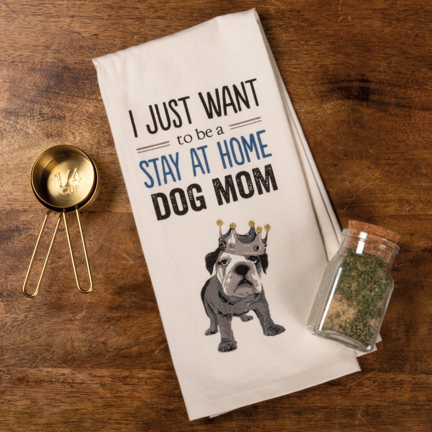 I Just Want to Be a Stay at Home Dog Mom Dish Towel - Trendy Dog Boutique