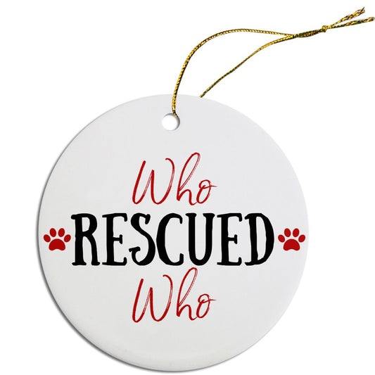 Who Rescued Who  Holiday Ornament - Trendy Dog Boutique